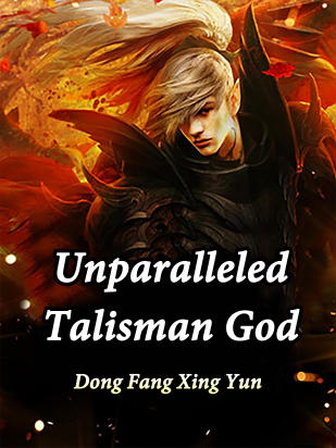 Unparalleled Talisman God